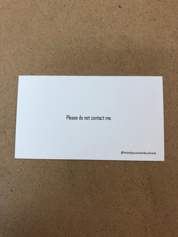 Please Do Not Contact Me Offensive To Some Business Cards Etsy