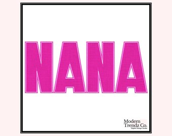 May include: Pink fabric letters spelling out the word "NANA" with white stitching around the edges.