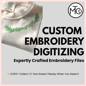 Custom Embroidery Digitizing, Digitize Embroidery Design, Digitizing Service, Digitizing for Embroidery, Digitizing Fonts, Digitize Monogram