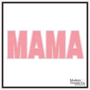 Mama Applique Embroidery Design, Mama Embroidery Design, Mama Embroidery File, Mama Embroidery Applique, Mama Embroidery Font