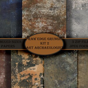 May include: A set of 21 digital paper textures in a variety of sizes. The papers feature a raw edge grunge aesthetic with a mix of brown, gray, and blue tones. The papers are available in 3 zip files in JPEG format. The text "RAW EDGE GRUNGE KIT 2 ART ARCHAEOLOGIST" is displayed on the image.