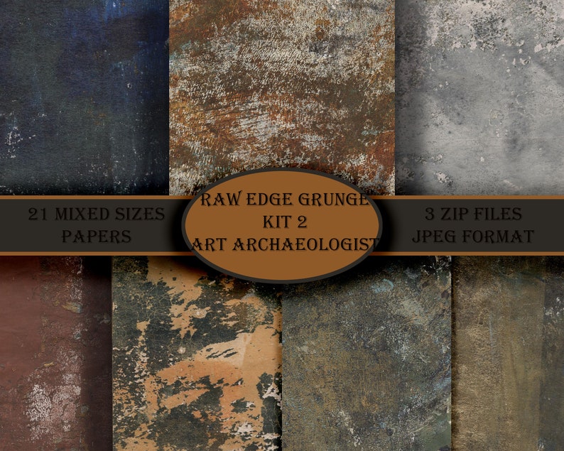 May include: A set of 21 digital paper textures in a variety of sizes. The papers feature a raw edge grunge aesthetic with a mix of brown, gray, and blue tones. The papers are available in 3 zip files in JPEG format. The text "RAW EDGE GRUNGE KIT 2 ART ARCHAEOLOGIST" is displayed on the image.