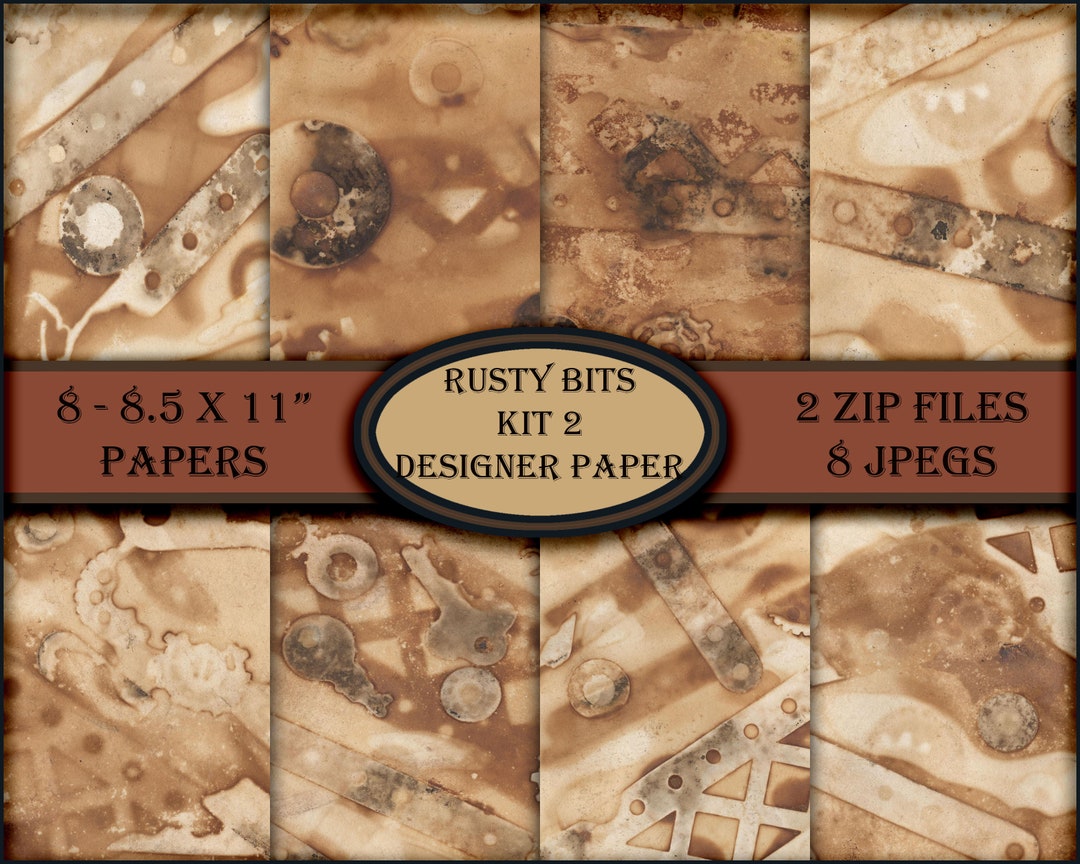 Rust Bits Rusty Bits Kit 2 Designer Paper. Kit Includes 8 - 8.5 X 11