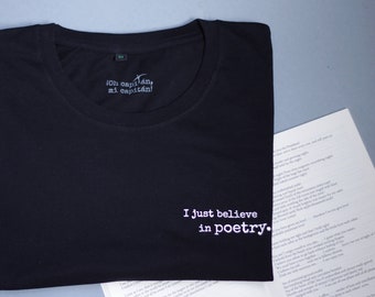 T-shirt poésie, t-shirt noir, t-shirt respectueux de l'environnement, t-shirt en coton biologique, t-shirt équitable, t-shirt inspirant, t-shirt littéraire, t-shirt unisexe