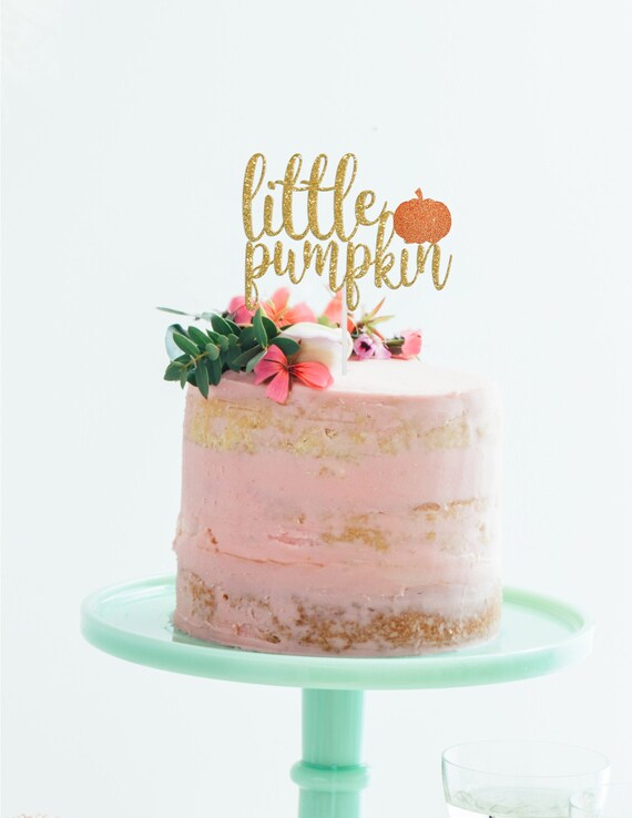 Little Pumpkin Baby Shower Topper Fall Baby Birthday Topper Welcome Little Pumpkin Cake Topper