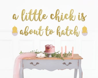 hatching soon banner , chick baby shower, spring baby shower, gold glitter party decorations