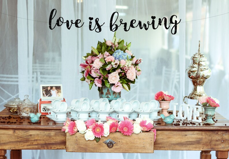 Love Is Brewing Banner Coffee Tea Cocoa Bar Beverage Table Etsy