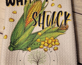 Kitchen Towels Set/Funny Quotes/What the Shuck & Spice Spice Baby