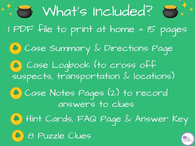 Whats included? 1 PDF file to print at home = 15 pages. Case summary + directions, case logbook (to cross off suspects, transportation & locations), 2 case notes pages to record answers to clues, hint cards, faq page, answer key + 8 clues to solve.