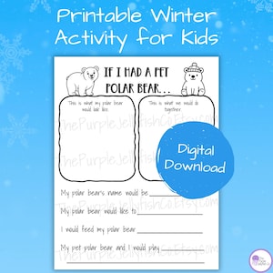 May include: A printable winter activity sheet for kids with the text "If I Had a Pet Polar Bear..." featuring polar bear illustrations. Includes fill-in-the-blank sections for drawing and writing, with a "Digital Download" label.