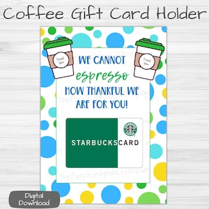 Porte-carte cadeau café à imprimer, idée cadeau pour remercier un employé, porte-carte cadeau Starbucks, remerciement pour le café, carte de remerciement pour enseignant