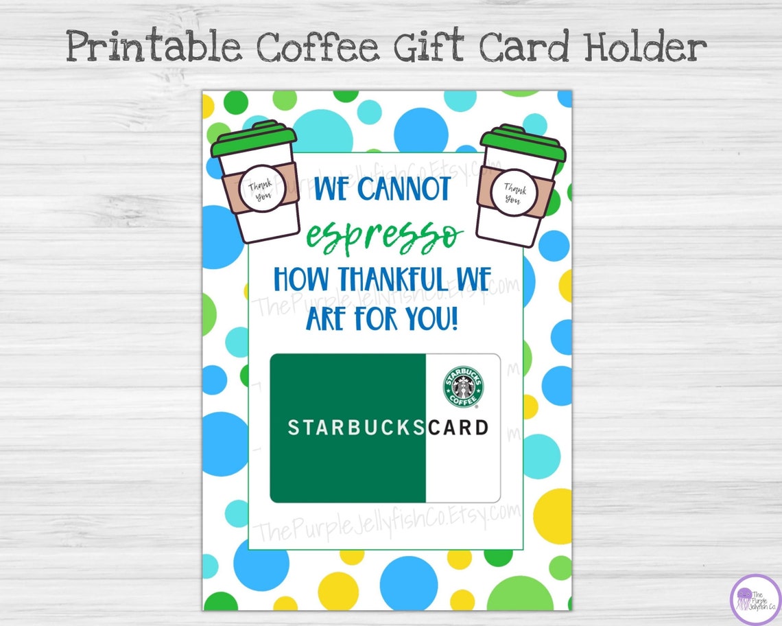 Coffee Gift Card Holder Printable Starbucks Gift Card Idea - Etsy