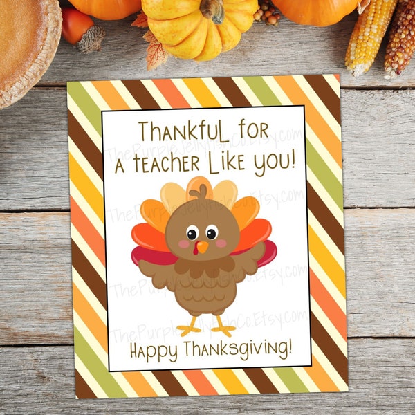 Thankful for Teacher Gift Tag, Thanksgiving Teacher Tag, Teacher Thanksgiving Card Printable, Teacher Thank You, Cute Turkey Day Card