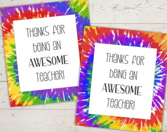 Tie-Dye Teacher Appreciation Gift Tags, Printable Teacher Thank You Note Cards, End of the Year Teacher Gift, Instant Download,Printable Tag