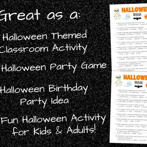 great as a halloween themed classroom activity, a halloween party game, a halloween birthday party idea or as a fun halloween activity for kids and adults! 2 halloween trivia game sheets shown to right.