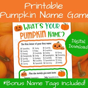 以下が含まれることがあります： 背景にオレンジ色のカボチャがある、印刷可能なカボチャの名前ゲーム。このゲームは、あなたの名前の最初の文字と生まれた月に基づいた名前のリストを特徴としています。「デジタルダウンロード」というテキストは緑色の円の中にあります。