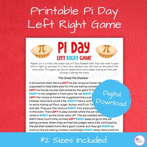 May include: A printable Pi Day Left Right Game with a red background. The game features text and illustrations of pies. The words "Pi Day" and "Left Right Game" are prominently displayed. A blue circle indicates a digital download.