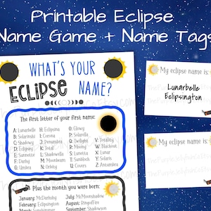 Whats Your Eclipse Name Game + Name Tags, Printable Eclipse Activity for Kids & Adults, Eclipse Party Idea, April 8 2024 Classroom Activity