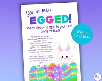 You've Been Egged Easter Game Printable, Easter Egg Hunt, Easter Activity for Kids, Easter Bunny Egged Sign, Easter Idea, Neighborhood Game