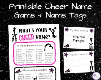 May include: Printable cheer name game and name tags. The game includes a chart with letters of the alphabet and corresponding cheer names. The name tags are blank with the text "My cheer name is:" and a space to write in the cheer name.