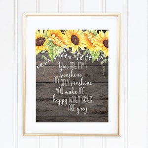 You Are My Sunshine, Nursery Art, Sunflowers, Baby Gift, Baby Girl Nursery, Printable Quote, Girl Nursery Decor, Nursery Wall Art