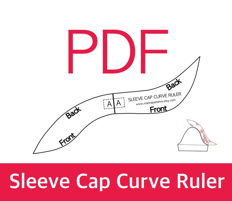 May include: A white sleeve cap curve ruler with black text indicating "Back" and "Front" and the text "SLEEVE CAP CURVE RULER". The word "PDF" is in large red letters. The text "Sleeve Cap Curve Ruler" is in a red banner.
