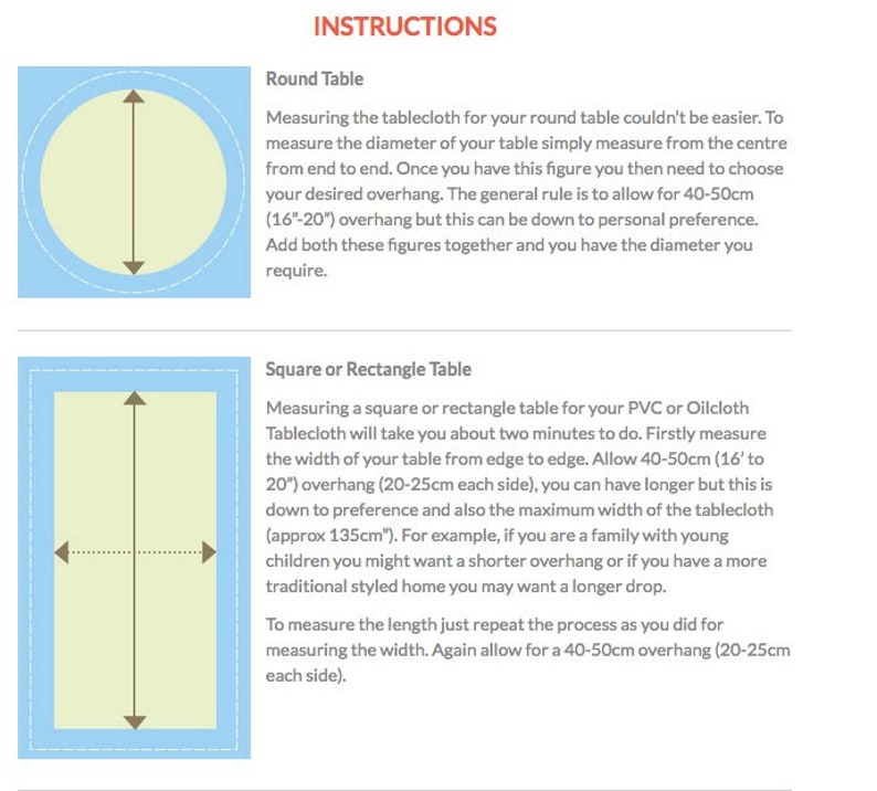 May include: Instructions for measuring a tablecloth for a round or square/rectangular table. The illustration shows a round table with a blue background and a square/rectangular table with a light blue background. The text explains how to measure the diameter of a round table and the width and length of a square or rectangular table. It also mentions the importance of allowing for an overhang of 16 to 20 inches (40 to 50 centimeters).