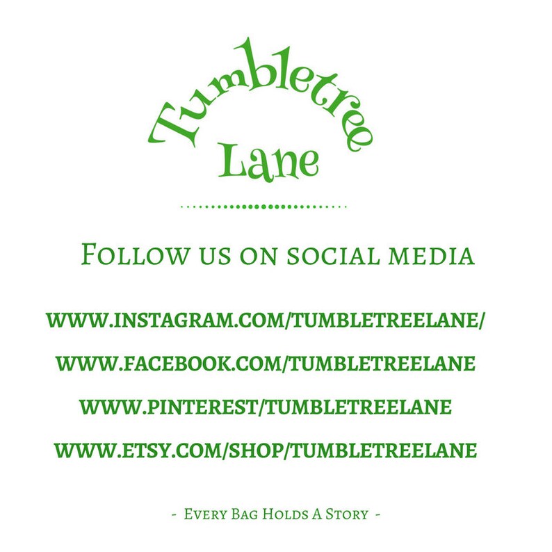 May include: Green text on a white background reads "Tumbletree Lane" followed by "FOLLOW US ON SOCIAL MEDIA" and links to the company's social media accounts on Instagram, Facebook, Pinterest, and Etsy. The text "EVERY BAG HOLDS A STORY" is at the bottom.
