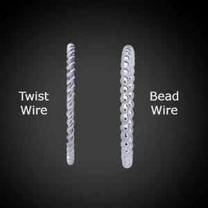 May include: Two silver wire designs are displayed against a dark background. The left design is a twist wire, and the right design is a bead wire. The text "Twist Wire" and "Bead Wire" are also displayed.