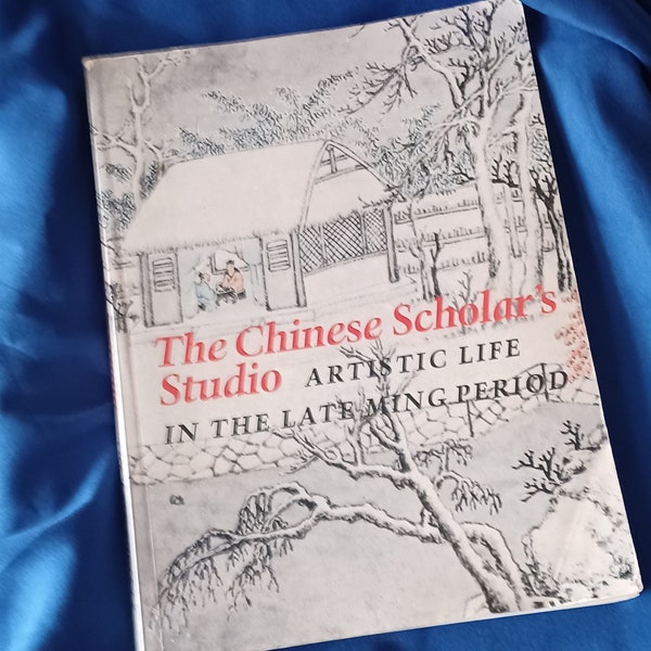 Artistic Life in the Late Ming Period- The Chinese Scholar's Studio-Asian Galleries -Chinese Art Book-Art History- Block Art-reduced