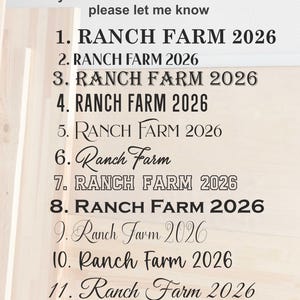 May include: A display of various font styles, showcasing the text "RANCH FARM 2026" in different designs. The image includes the text "Fonts" and "If you have another font in mind- please let me know."