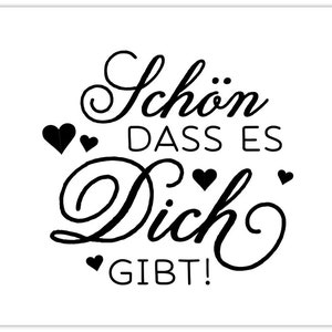Timbro in gomma "Schön, dass es dich gibt" ∅ 25 mm / 0,98 pollici