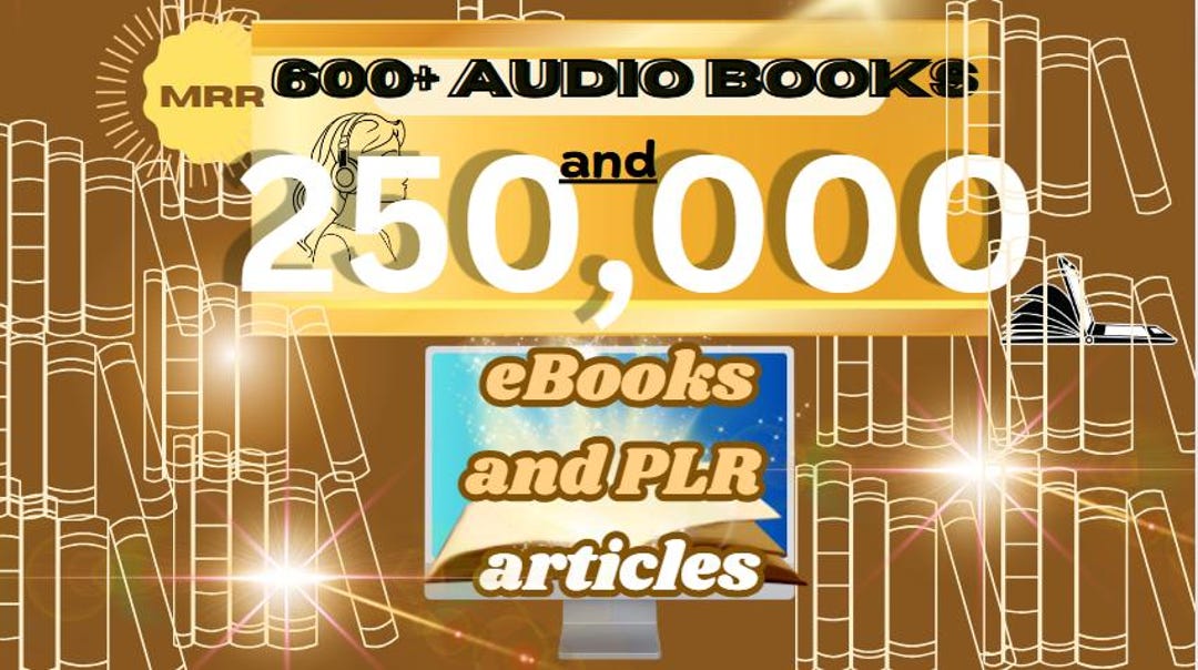 250,000 Ebooks & PLR Articles W/ 600+ Audio Books Master Resell Rights ...
