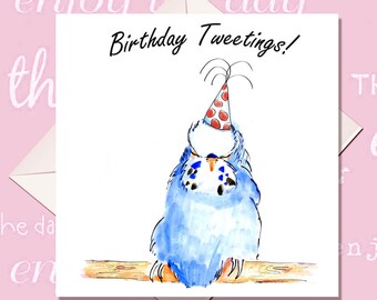 Budgie card - Budgie Birthday Card - Budgie Pun Card - Blue Budgie Card - Birthday Card - cute Budgie card