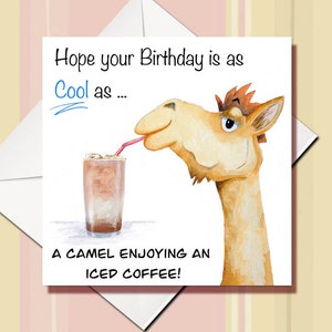 Carte d'anniversaire café, carte café, carte d'anniversaire cool, carte chameau, carte d'anniversaire drôle