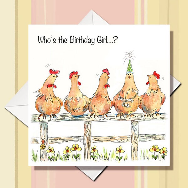 Chicken Birthday Card - girlie Birthday Card - Chicken Card - Birthday Girl Card - Funny Chicken Card - card for a woman