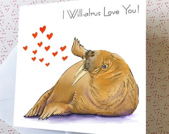 Anniversary Card - Love You Card - Love Card - Valentine Pun Card - Birthday Card - Walrus Card - Love You Pun Card - Valentines Day Card