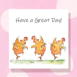 Carte grand jour, carte Girls Just Wanna Have Fun, carte poulet, carte d'anniversaire poulet, carte poulet dansant