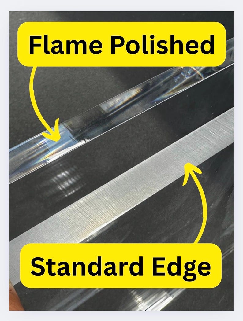 May include: Image comparing two edges: "Flame Polished" and "Standard Edge." The "Flame Polished" edge is clear and smooth, while the "Standard Edge" is a matte silver color. Both edges are shown against a dark background.