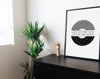 Live By the Sun Love By the Moon Print // housewarming present college decorations apartment decor college student gift wall art decor