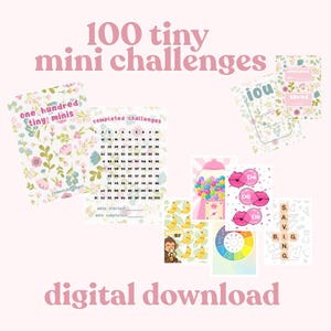 Può includere: Una collezione di sfide digitali stampabili con disegni floreali e stravaganti. Il testo "100 tiny mini challenges" e "digital download" sono visualizzati. Include tracker di risparmio, sfide e carte IOU.
