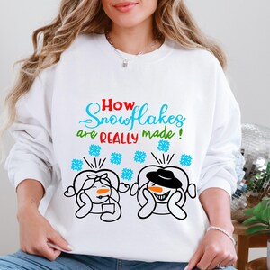 How Snowflakes Are Really Made Sweatshirt, Sarcastic Christmas Sweatshirt, Snowman Sweater, Funny Holiday Sweatshirt, Cute Christmas Sweater