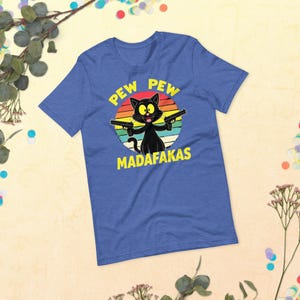 PEW PEW MADAFAKAS T-Shirt – Retro Funny Black Cat Design