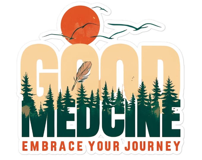 GOOD MEDICINE Sticker – Healing, Joy, and Laughter in One - Bubble-free stickers