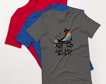 Camiseta de skate retro Just Roll With It: ¡genial y divertida!