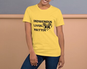 Las vidas indígenas importan camiseta unisex de manga corta
