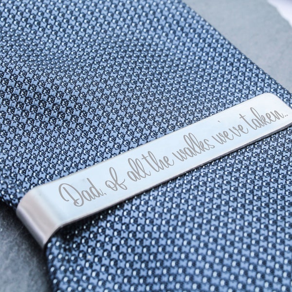 Personalised Tie Clip With Date 'Dad, of all the walks we've taken.. this is my favourite' followed by date of the wedding