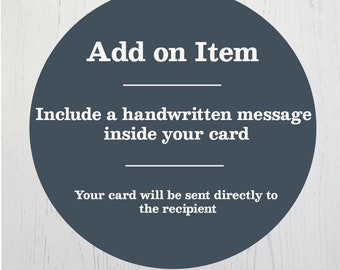 Puede incluir: Un círculo azul oscuro con texto blanco que dice "Add on Item". El texto debajo dice "Include a handwritten message inside your card". El texto debajo de eso dice "Your card will be sent directly to the recipient".