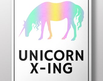 Rainbow Unicorn Crossing Warning Sign~Unicorn X-ing Poster~Unicorn Metal Sign Art~Geeky Wall Art~Gift for Unicorn Lover~Unicorn Gift