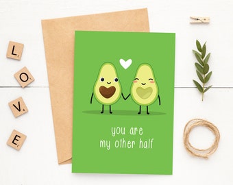 5x7 Avocado Other Half Card~Avocado Valentine Greeting~I love You Anniversary Note Card~For Avocado Lover~Girlfriend Valentine~Vegan Love